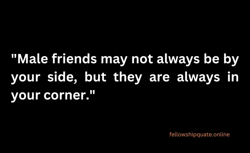 Quotes About Male Friendships