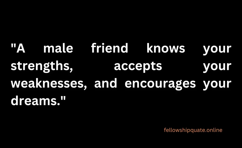 Quotes About Male Friendships