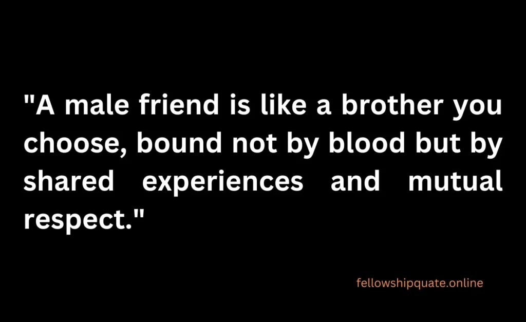 Quotes About Male Friendships