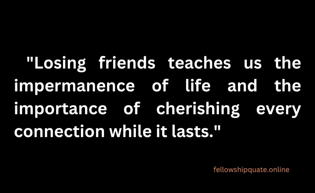 Quotes About Losing Friends