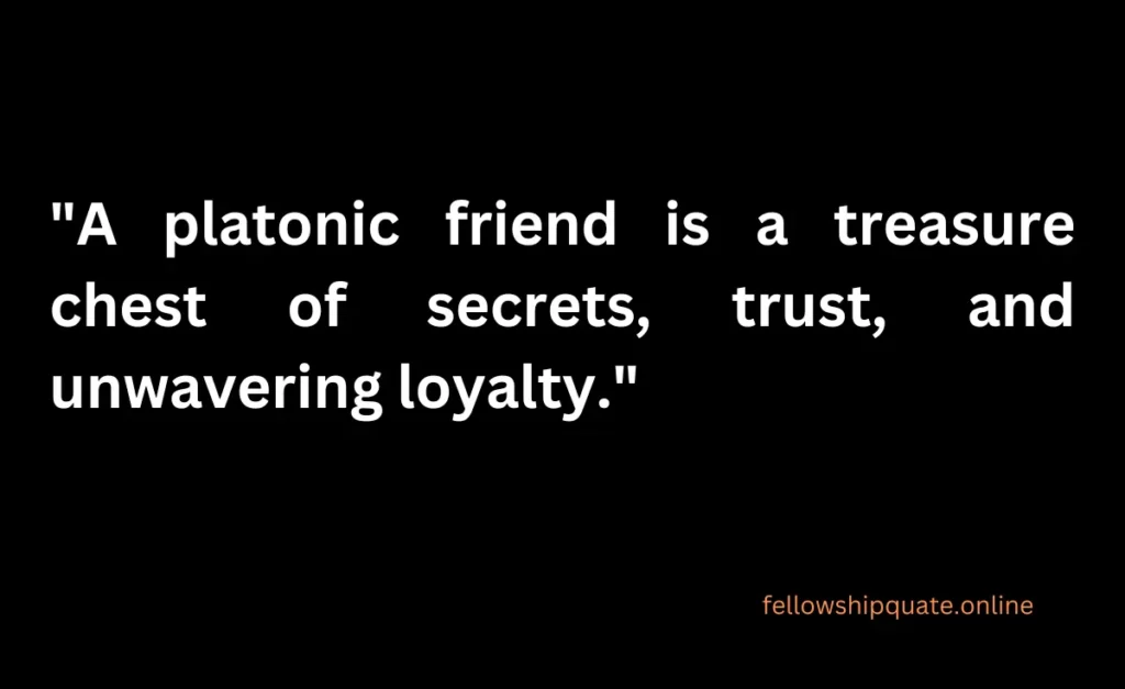 Quotes About Platonic Friendships