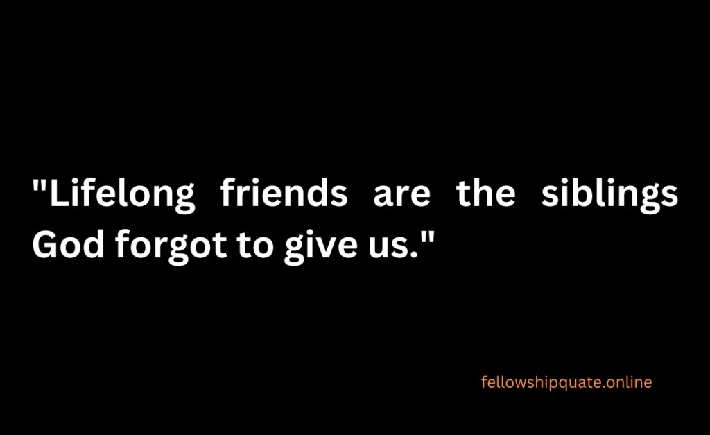 Quotes About Lifelong Friends