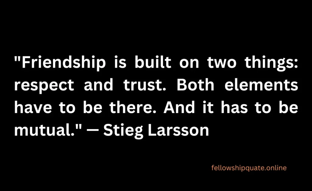 Quotes About Trust in Friendship